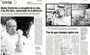 02/12/2007 Muñoz Barberán murió con 86 años «pensando en la pintura». Llevaba tres años aquejado de alzhéimer. Publicó nueve libros y su última exposición fue en 2006 en San Esteban./