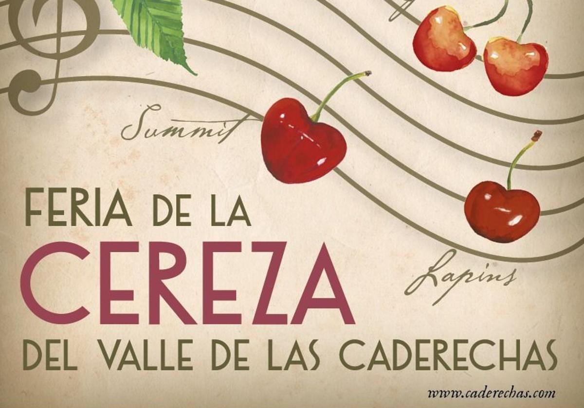 Imagen del cartel de la Feria de la Cereza del Valle de las Caderechas.