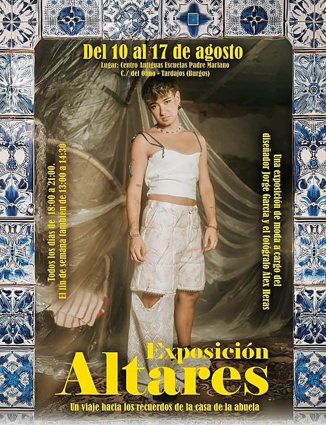 Imagen secundaria 2 - &#039;Altares&#039;, la exposición que une moda, artesanía y memoria rural, llega a un pueblo de Burgos