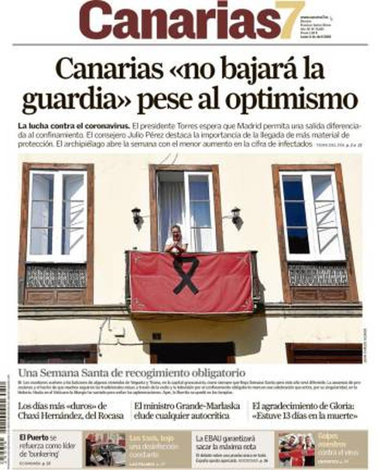 CANARIAS7 está puntualmente en tu quiosco. Mira aquí la portada de este lunes 6 de abril