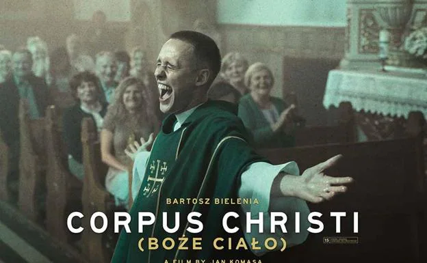 'Corpus Christi' y otros estrenos