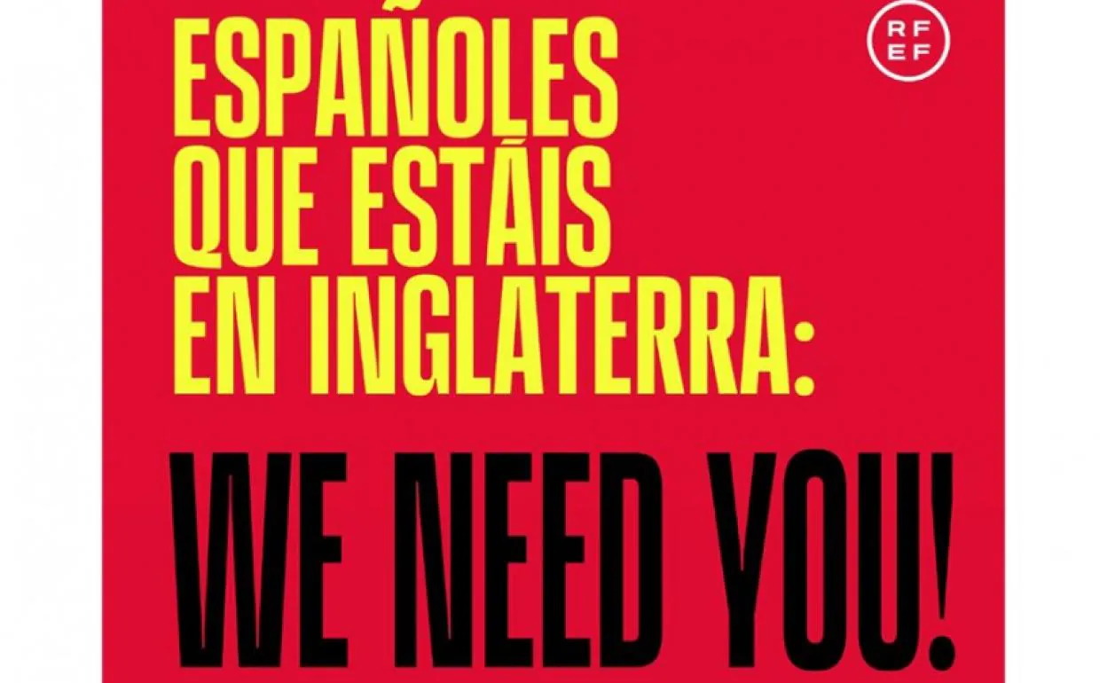 'We need you', el reclamo de La Roja a la afición española en Reino Unido