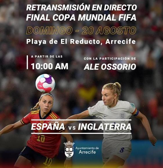 Arrecife ofrecerá la final del Mundial femenino de fútbol en pantalla gigante