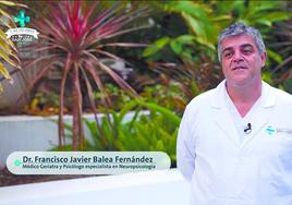 Dr. Francisco Javier Balea Fernández, médico especialista en Geriatría y psicólogo especialista en Neuropsicología.