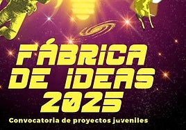 Cartel de Fábrica de Ideas 2025.