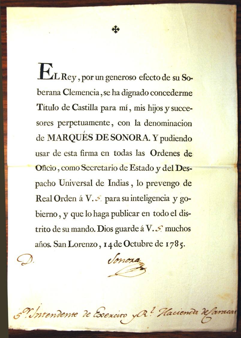 Oficio de D. José́ de Gá́lvez comunicando la concesió́n del título de Márqués de Sonora 