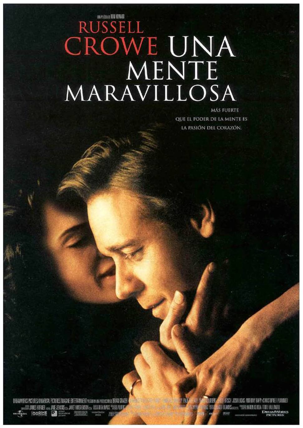 'Una mente maravillosa' (2001). Un brillante pero excéntrico estudiante de matemáticas cambia algunas de sus ideas cuando se enamora de una alumna.