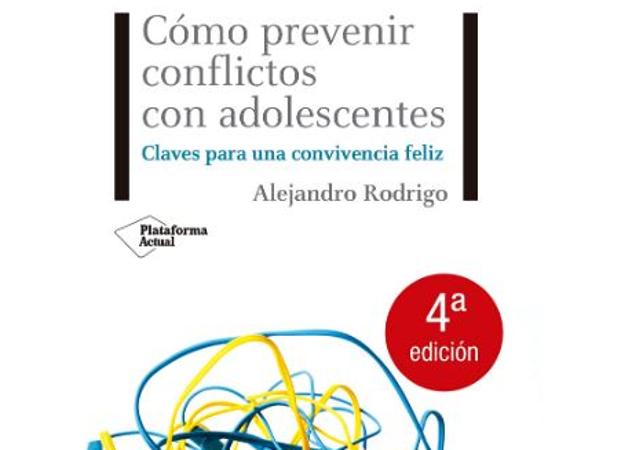 Portada del libro de Alejandro Rodrigo para prevenir conflictos con adolescentes.