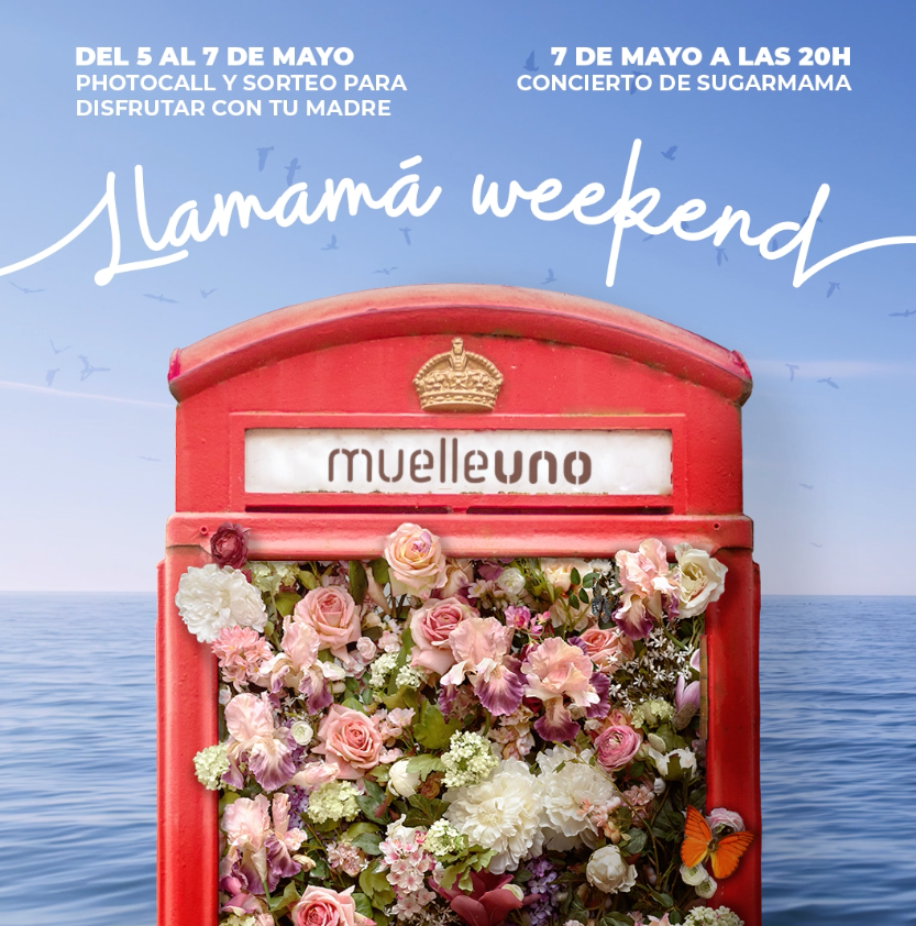 «Llamamá Weekend» en Muelle Uno