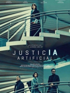 Justicia artificial: Sinopsis, tráiler y reparto