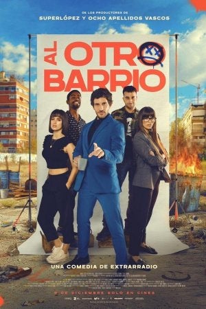 Al otro barrio: sinopsis, tráiler, reparto y todo lo que necesitas saber