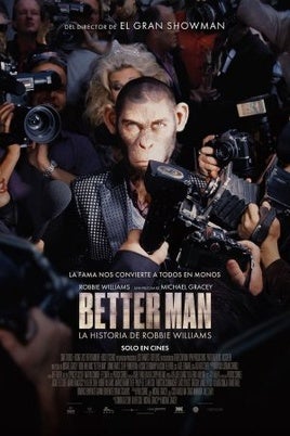 Better Man: sinopsis, tráiler, reparto y todo lo que necesitas saber