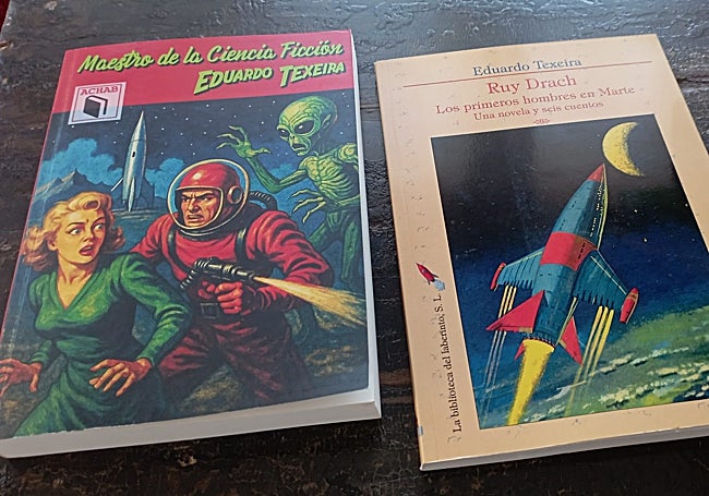 Antología 'Eduardo Texeira. Maestro de la Ciencia Ficción' y reedición de 'Ruy Drach'.