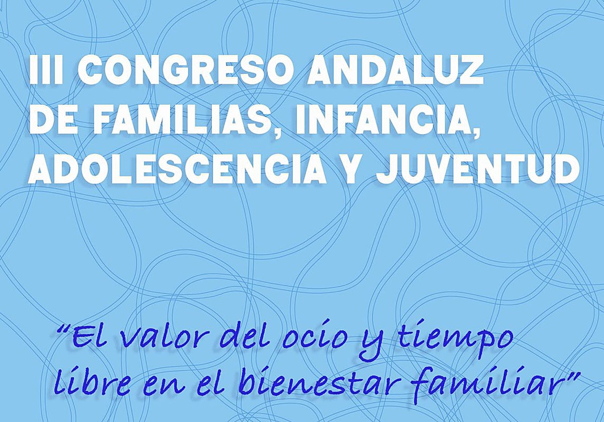 Cartel del III Congreso Andaluz de Familias, que se celebrará el 20 de octubre en el teatro Manuel España de Las Lagunas de Mijas.