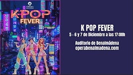 Entrada general al espectáculo «K Pop Fever» por solo 7,50€