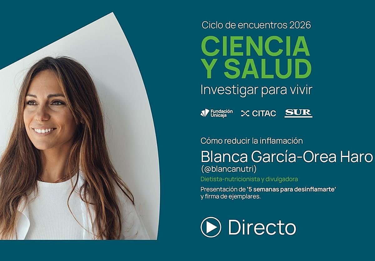 Directo | La nutricionista @blancaNutri, hoy en el ciclo 'Ciencia y Salud. Investigar para vivir'