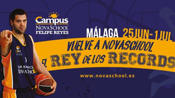 Con el Campus de baloncesto Felipe Reyes, Novaschool te ofrece un campamento de verano único en Málaga