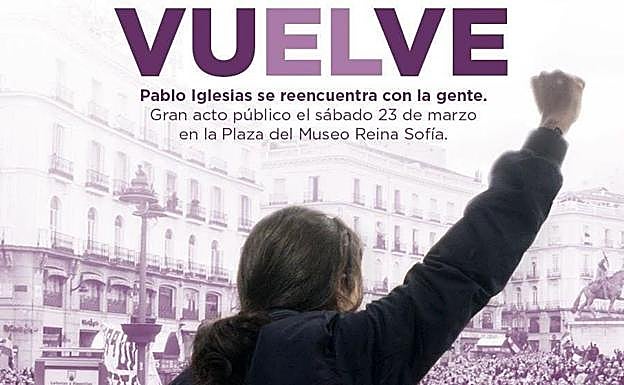 Cartel anunciando la vuelta de Pablo Iglesias. 