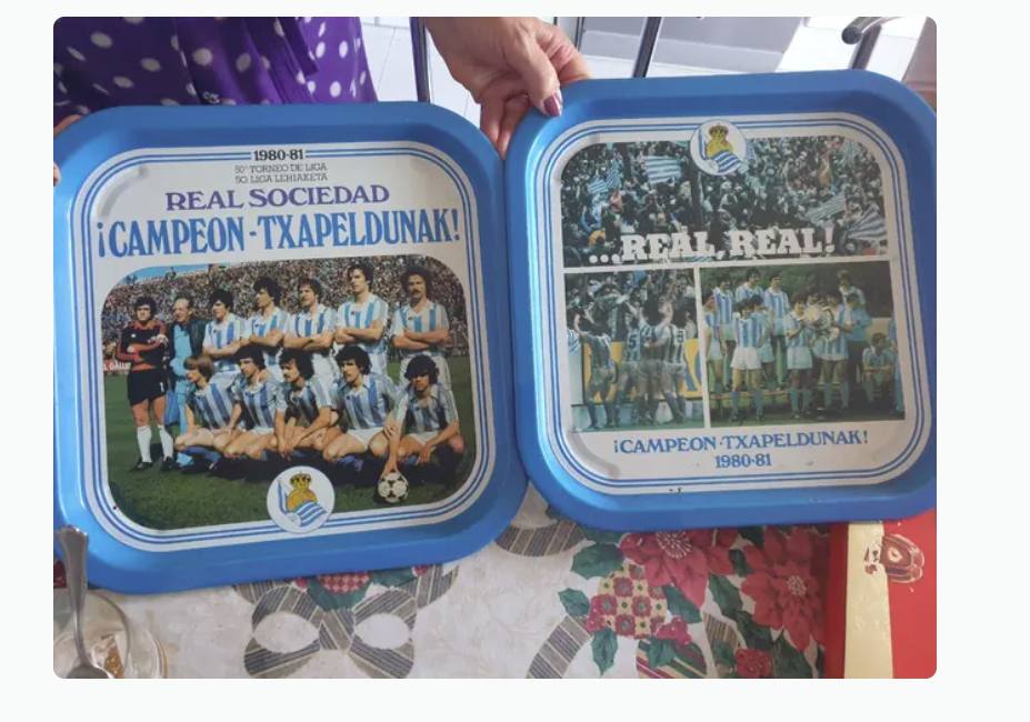 Mítica bandeja conmemorativa del campeonato de Liga de La Real Sociedad en la temporada 1980-81. Su precio de venta en el mercado de segunda mano es de 100 euros. 