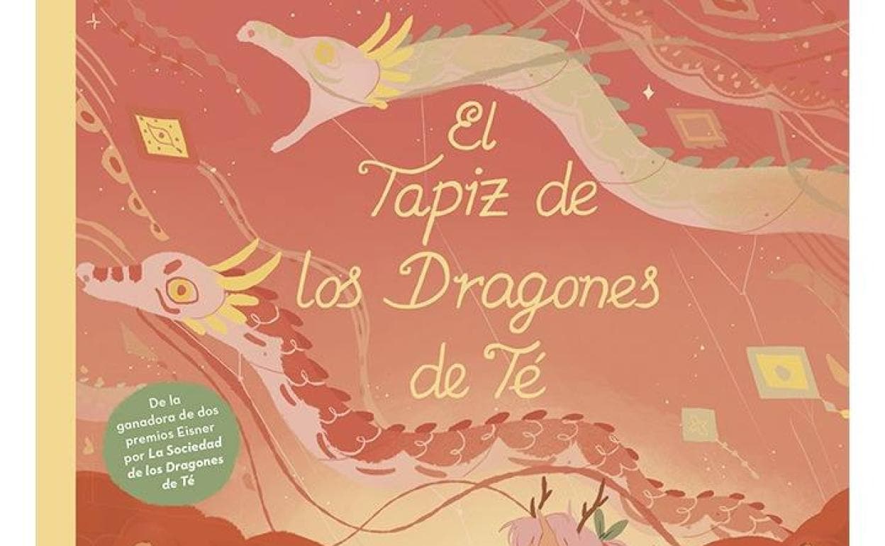 'El tapiz de los dragones de té' de Kay O'Neill (Editorial La Cúpula)