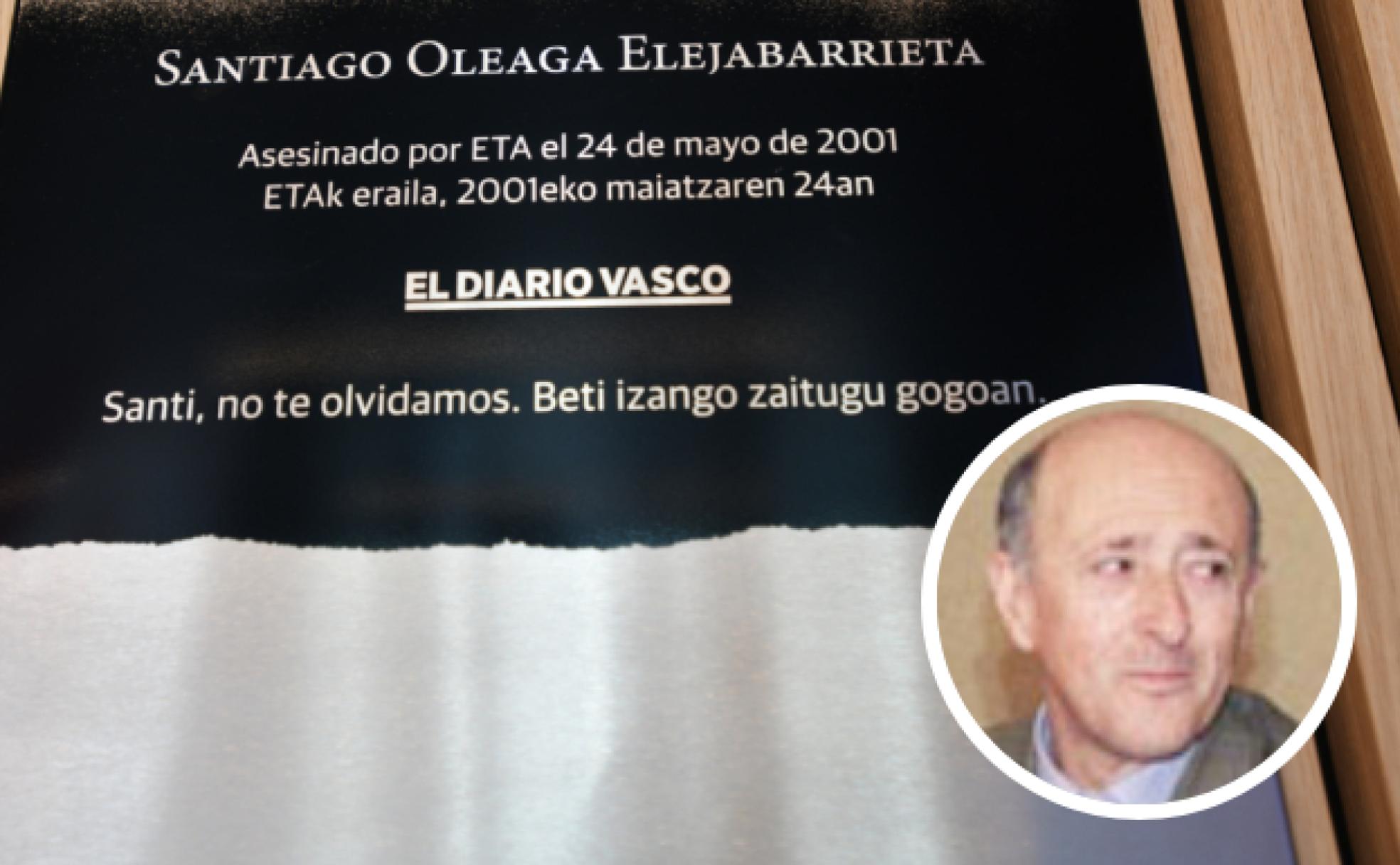 Santi Oleaga. Una placa en El Diario Vasco recuerda al director financiero del periódico asesinado por ETA el 24 de mayo de 2001. 
