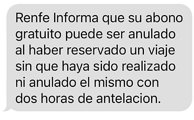 SMS que está enviando Renfe a los usuarios irregulares de los abonos gratuitos.