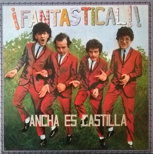 Ancha es Castilla, &#039;¡Fantástica!&#039; (Oihuka, 1987) 