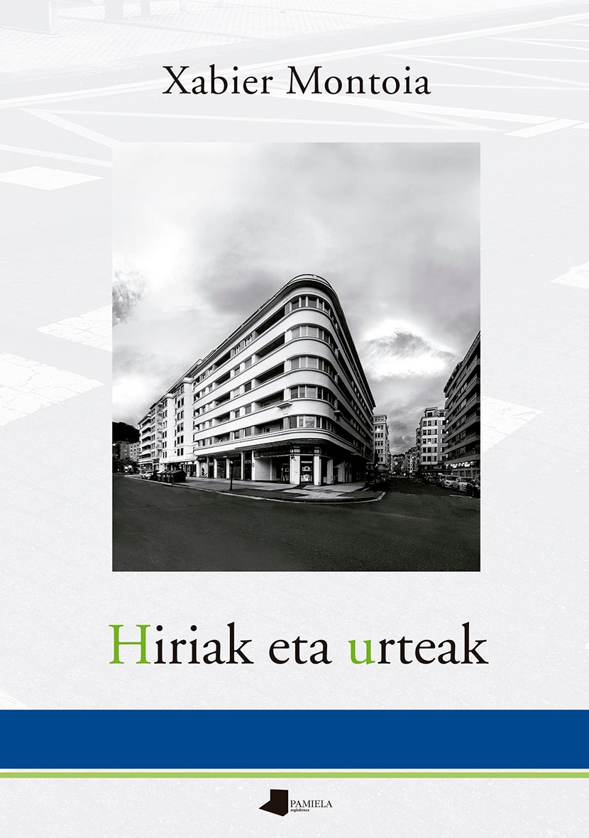 &#039;Hiriak eta urteak&#039;