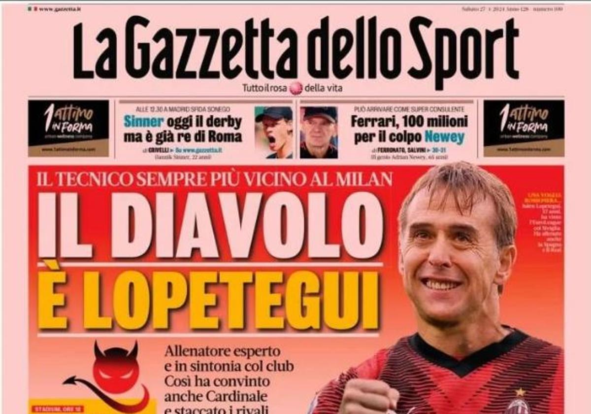 Portada de 'La Gazzetta dello sport' de hoy sábado con Lopetegui al frente.