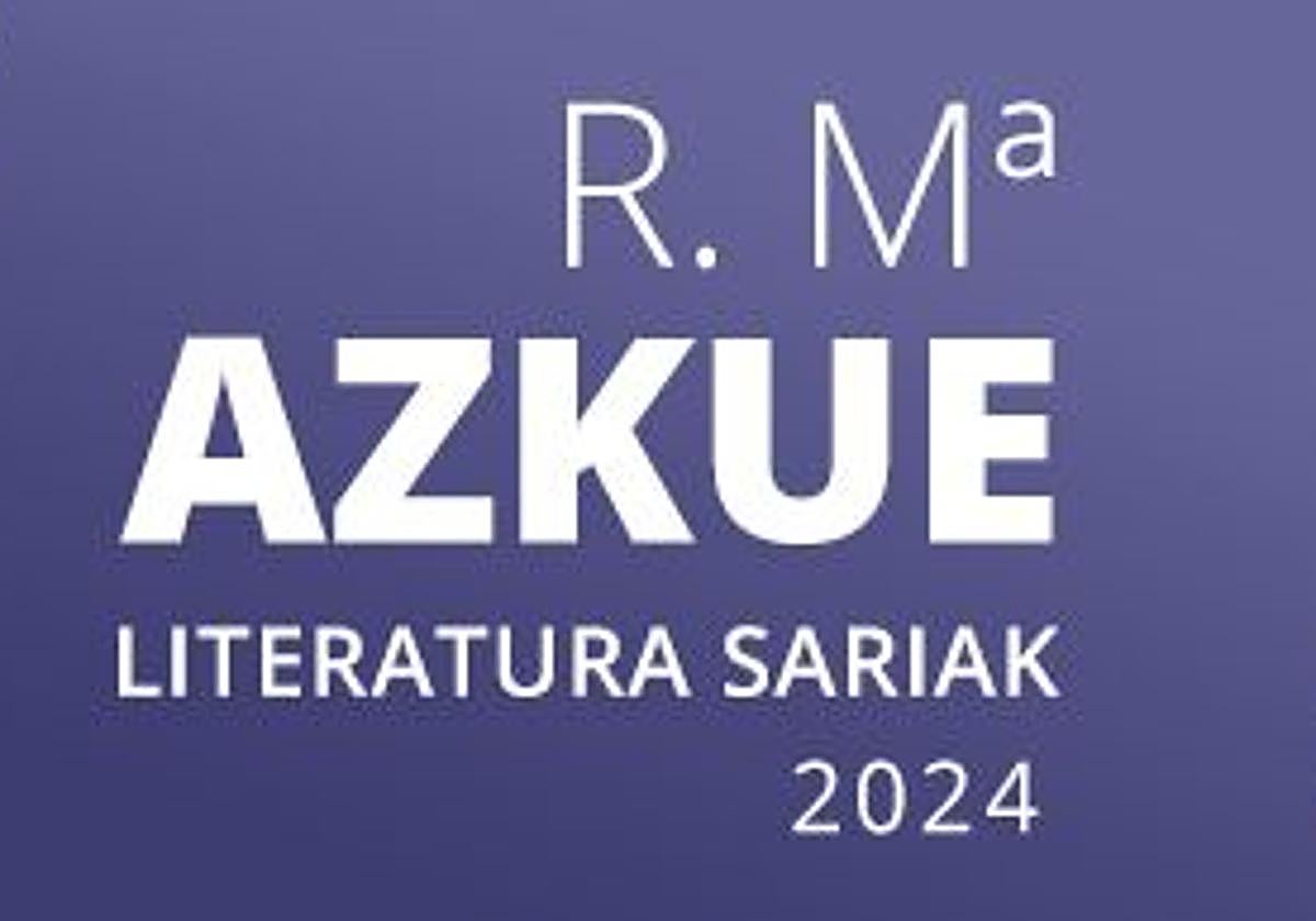 R.M. Azkue Literatura Sarietara lanak aurkezteko azken egunak