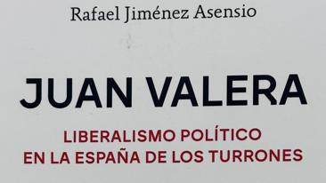 Juan Valera. Liberalismo en la España de los turrones