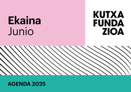 Descubre la agenda de mayo de Kutxa Fundazioa: cultura, innovación y mucho más
