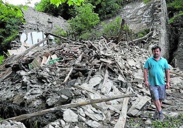 «He perdido el caserío que acababa de comprar y que estaba arreglando»