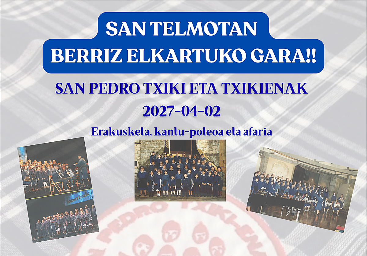 San Pedro Txiki eta Txikienak abesbatzako kide ohiak elkartuko dira 2027ko San Telmo jaietarako