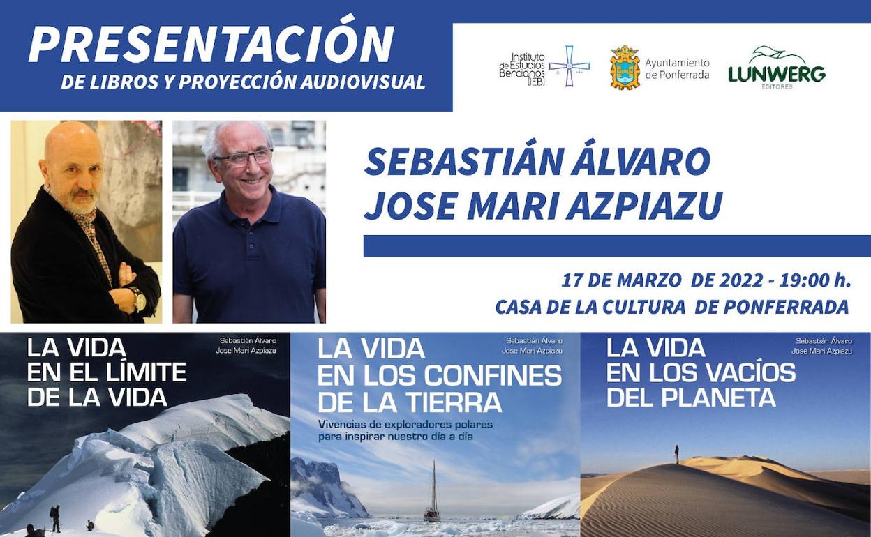 Los aventureros Sebastián Álvaro y José María Azpiazu presentan sus libros en Ponferrada