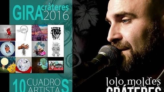 Cartel de la gira 'Cráteres 2016' de Lolo Moldes.