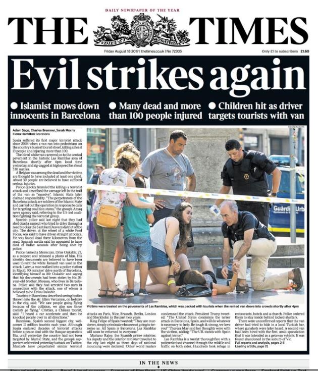 «El mal golpea de nuevo». Así es el contundente titular del diario the The Times sobre los atentados en Cataluña.