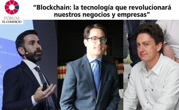 Blockchain: la tecnología que revolucionará nuestros negocios y empresas, en el Fórum EL COMERCIO