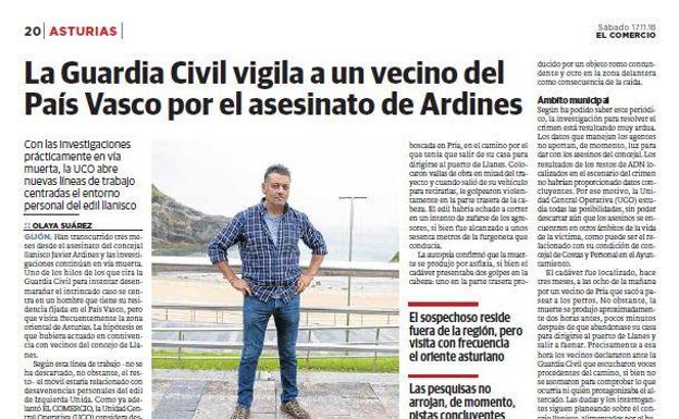 EL COMERCIO adelantó en noviembre que la Guardia Civil vigilaba a un vecino vasco como principal sospechoso del asesinato de Javier Ardines