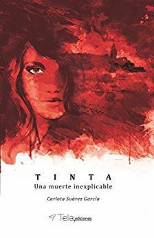 'Tinta', de Carlota Suárez. Editorial: autoedición. Precio: 15,60 euros. Libro recomendado por Ángela Cachero, de Librería La Pilarica, de Mieres.