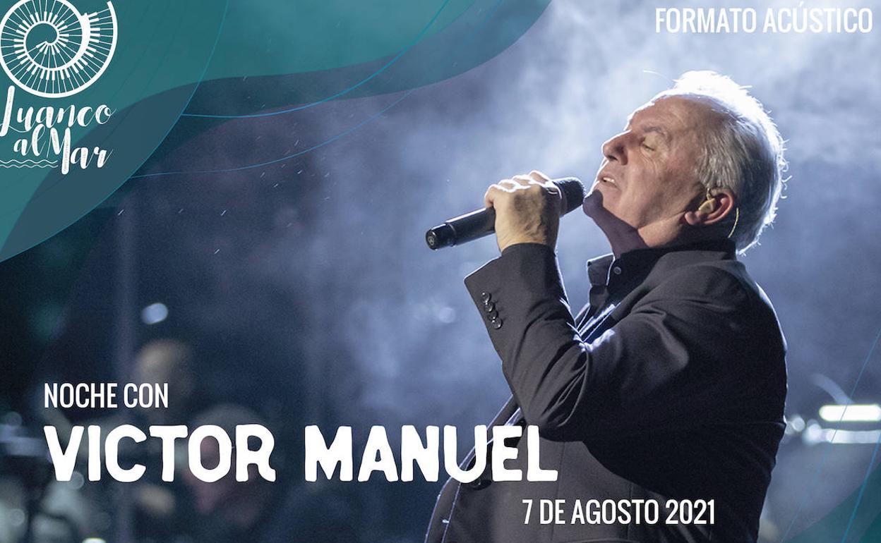 Víctor Manuel dará un concierto el 7 de agosto en el ciclo musical Luanco al Mar