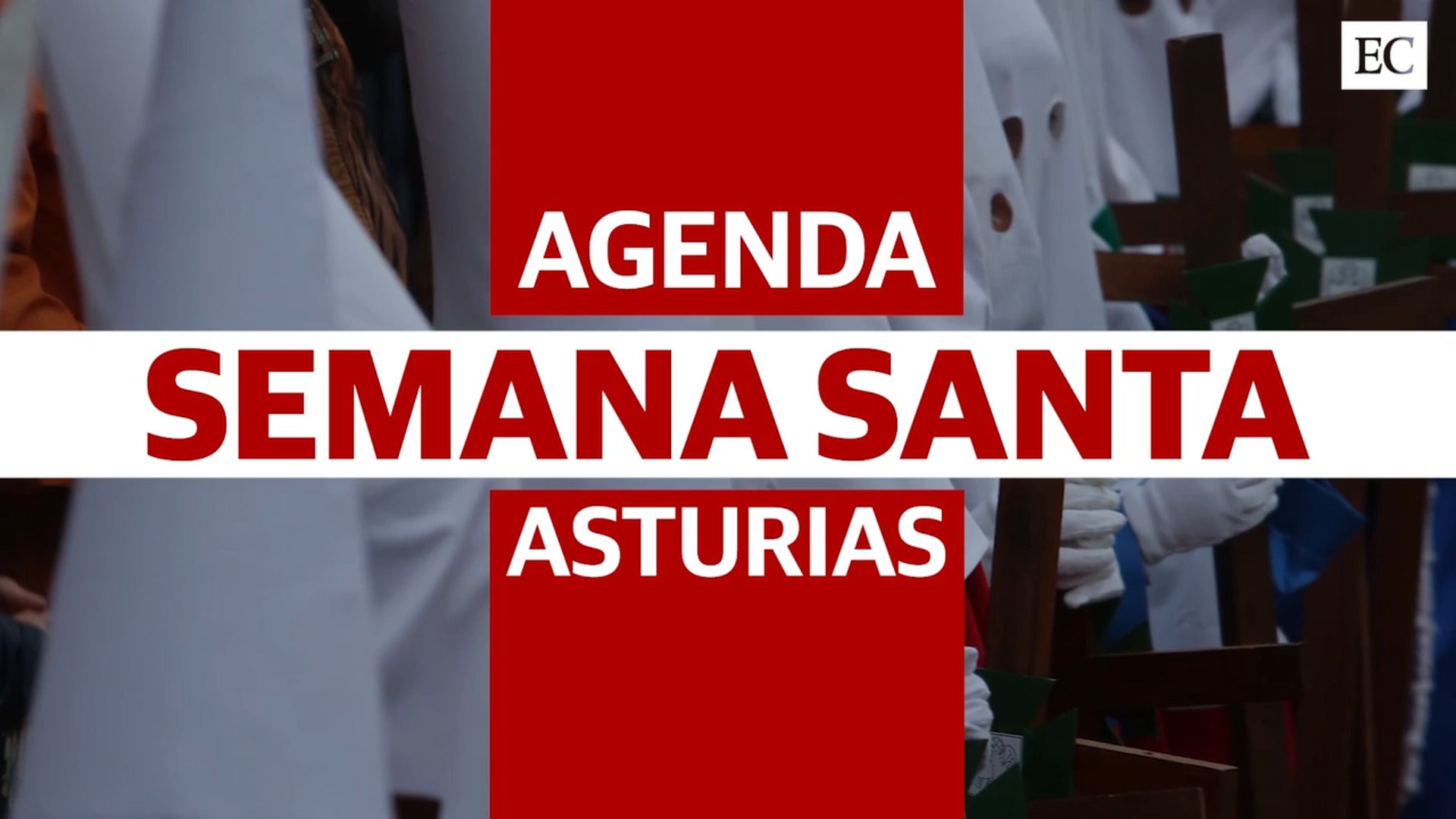 Agenda para Semana Santa en Asturias