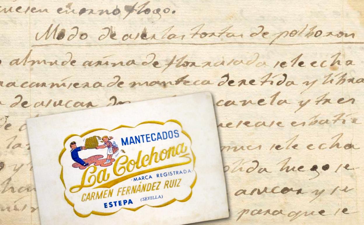 Receta de polvorones de mediados del s. XVIII y tarjeta publicitaria de mantecados La Colchona.