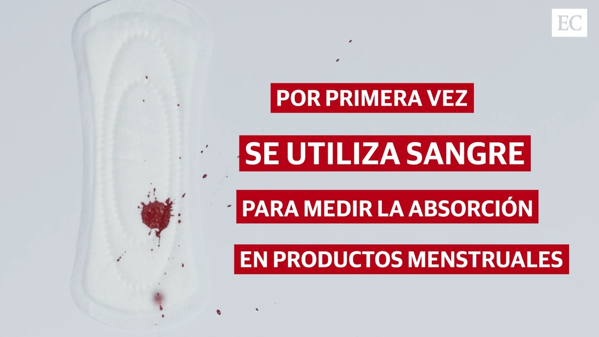 Se utiliza sangre por primera vez para medir la absorción en productos  menstruales