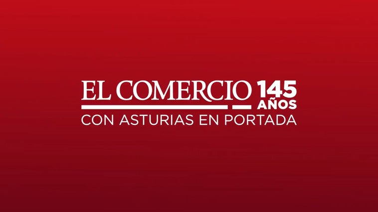 EL COMERCIO | 145 años con Asturias en portada