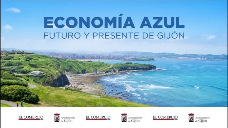 Economía Azul. Futuro y presente de Gijón