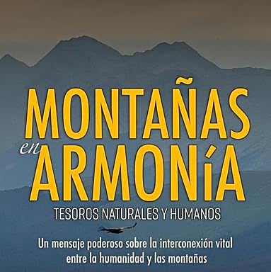 Foto promocional de «Montañas en armonía», una pelicula dirigida por Francisco Javier Fernández Bordonada.