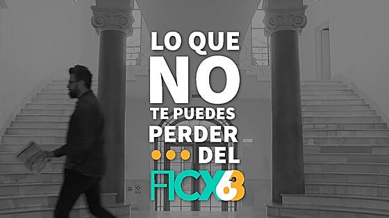Sábado 15 | Lo que no te puedes perder del FICX63