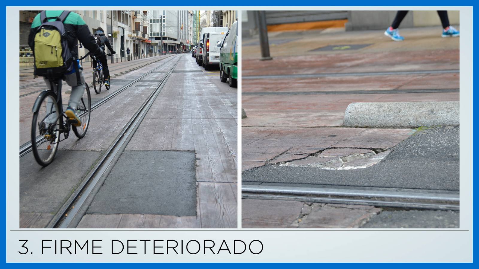 Las cicatrices del tranvía en Vitoria