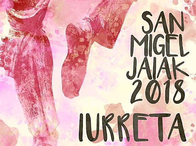 Programa de fiestas de Iurreta 2018: San Migel Jaiak